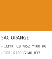 SAC ORANGE CMYK : C8  M52  Y100  K0 RGB : R230  G140  B37